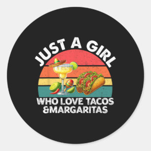 Pegatina Redonda Solo Un Chica Que Ama Los Tacos Y Margaritas Méxic