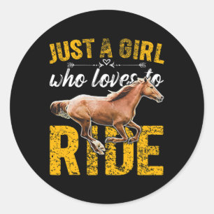 Pegatina Redonda Sólo Un Chica Que Ama Montar Caballos En La Ridícu