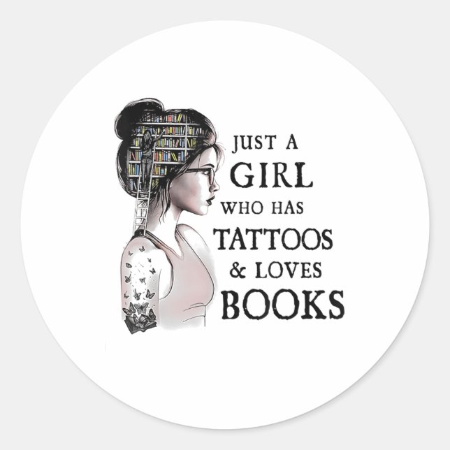 Pegatina Redonda Solo Un Chica Que Tiene Tatuajes Y Ama Libros _1 (Anverso)