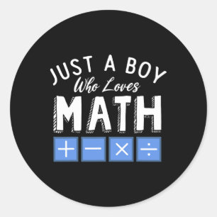 Pegatina Redonda Solo un chico que ama el álgebra matemática divert