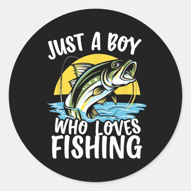 Pegatina Redonda Solo un chico que ama la pesca de la delicia del p (Anverso)