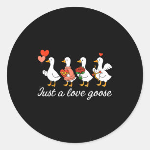 Pegatina Redonda Solo un ganso de amor de San Valentín Pato Ganso t
