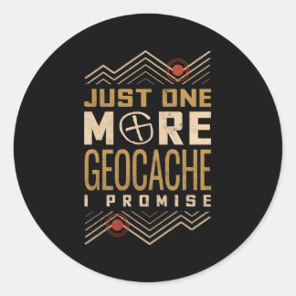 Pegatina Redonda Sólo un geocache más que prometo