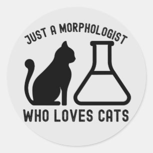 Pegatina Redonda Solo un morfólogo que ama a los gatos