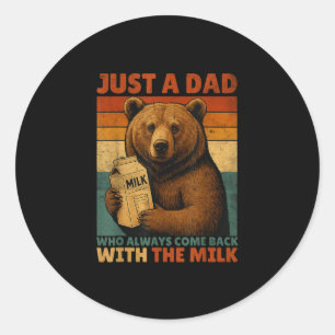 Pegatina Redonda Solo Un Oso Papá Que Siempre Regresó Con La Leche