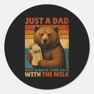 Pegatina Redonda Solo Un Oso Papá Que Siempre Vino Con La Leche De