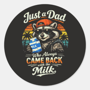 Pegatina Redonda Solo un papá que siempre volvía con la leche