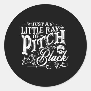 Pegatina Redonda Sólo Un Rayo De Pitch Black Spooky Season Hal
