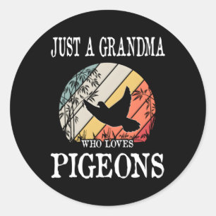 Pegatina Redonda Solo una abuela que ama a los palomas