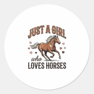 Pegatina Redonda Solo Una Chica Que Ama Los Caballos Camiseta Vinta
