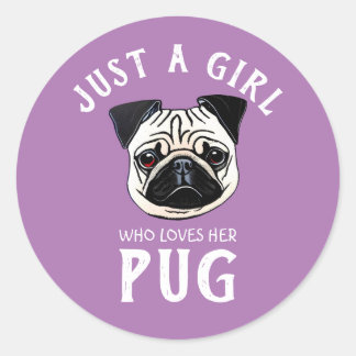 Pegatina Redonda Sólo una chica que ama su Pug