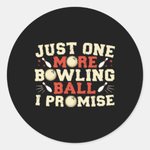 Pegatina Redonda Sólo una pelota más prometo que Bowler