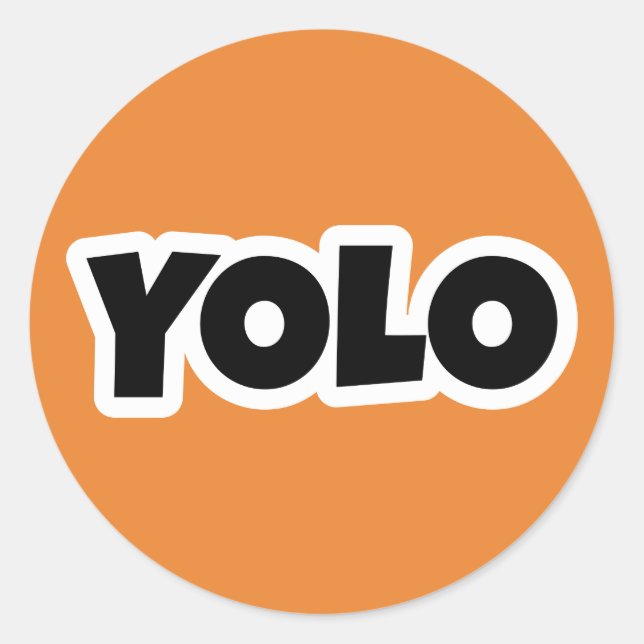 Pegatina Redonda Solo vivirás una vez (Anverso)