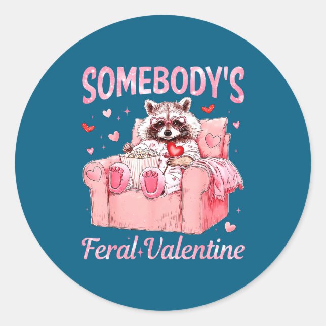 Pegatina Redonda Somebody's Feral Valentine Cute Raccoon Xoxo Valen (Anverso)