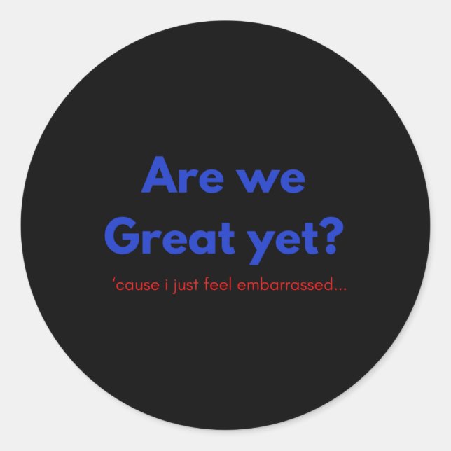 Pegatina Redonda ¿Somos geniales pero Pegatinas? (Anverso)