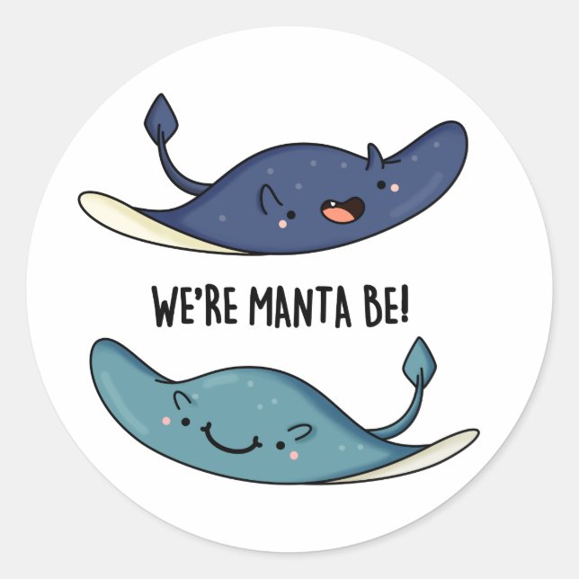 Pegatina Redonda Somos Manta Be Funny Manta Ray Pun (Anverso)