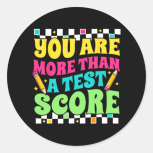 Pegatina Redonda Son más que una prueba de Test Score Day Testin de