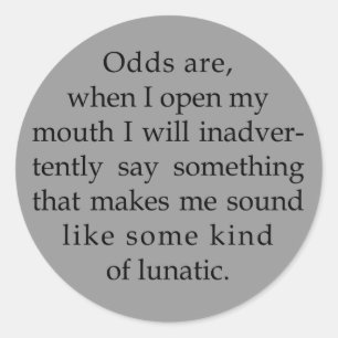 Pegatina Redonda Sonar como un lunático