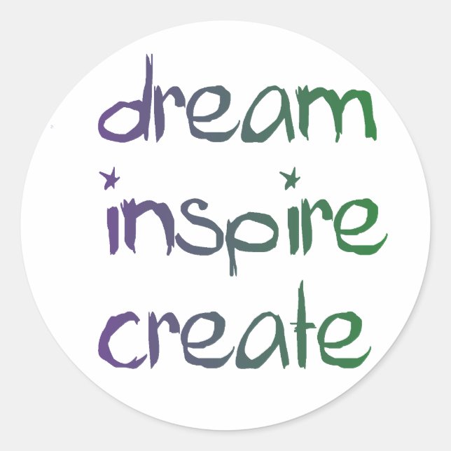 Pegatina Redonda Soñar, inspirar, crear Pegatinas Inspiradores (Anverso)