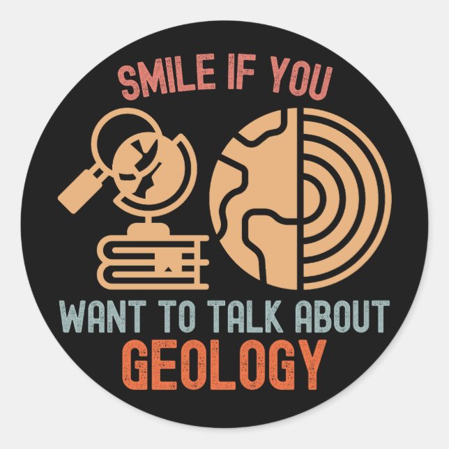 Pegatina Redonda Sonreir si quieres hablar de geología (Anverso)