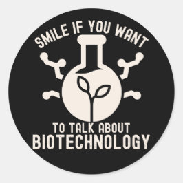 Pegatina Redonda Sonríe Si Quieres Hablar Sobre Biotecnología