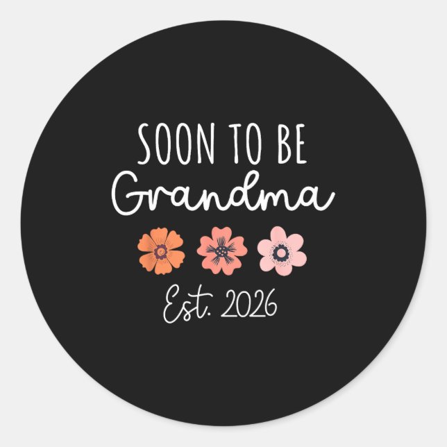 Pegatina Redonda Soon To Be Grandma 2026 Pregnancy Announcement Gra (Anverso)