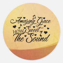 Pegatina Redonda Sorprendente Grace Cómo dulce el himno sonoro