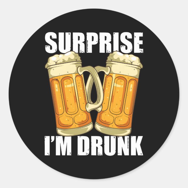Pegatina Redonda Sorpresa Im Alcohol Borracho Bebida (Anverso)