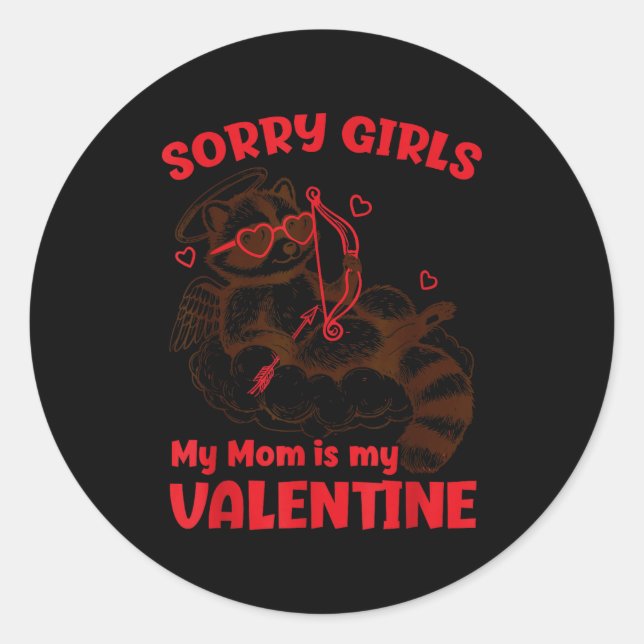 Pegatina Redonda Sorry Girls Mom Is My Valentine Boys Funny Valenti (Anverso)