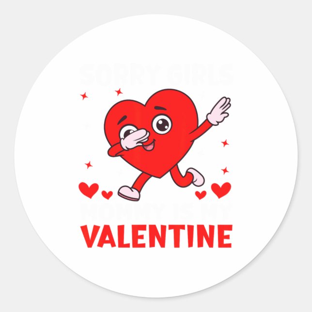 Pegatina Redonda Sorry Girls Mom Is My Valentine Toddler Boy Valent (Anverso)