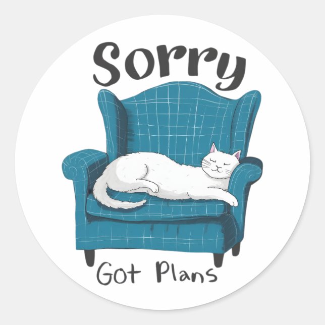 Pegatina Redonda Sorry Got Plans Funny Cat Lover Gift  (Anverso)
