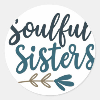 Pegatina Redonda Soulful Sisters