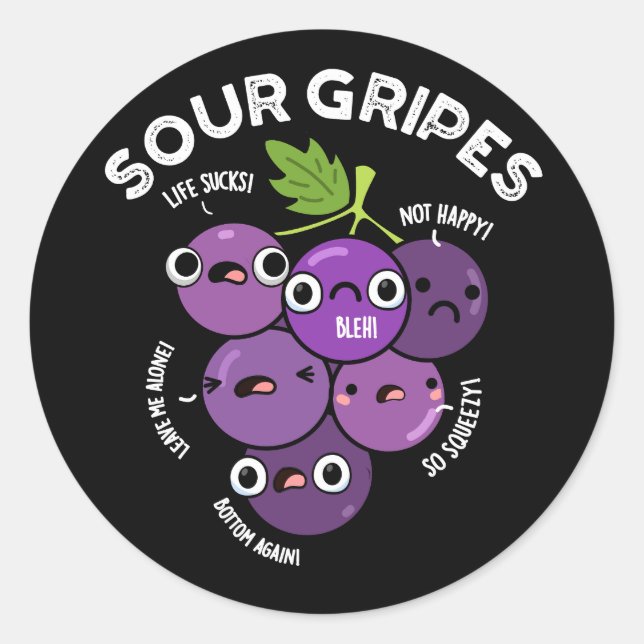 Pegatina Redonda Sour Gripes Funny Grape Fruit Pun Dark BG (Anverso)