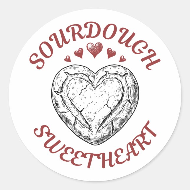 Pegatina Redonda Sourdough Sweetheart – Funny Valentine Gift (Anverso)