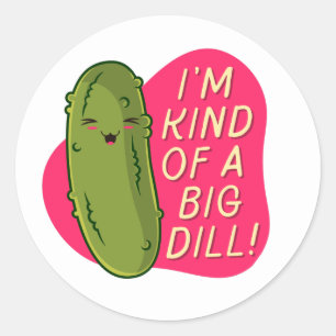 Pegatina Redonda Soy Como Un Gran Dill - Comida Graciosa