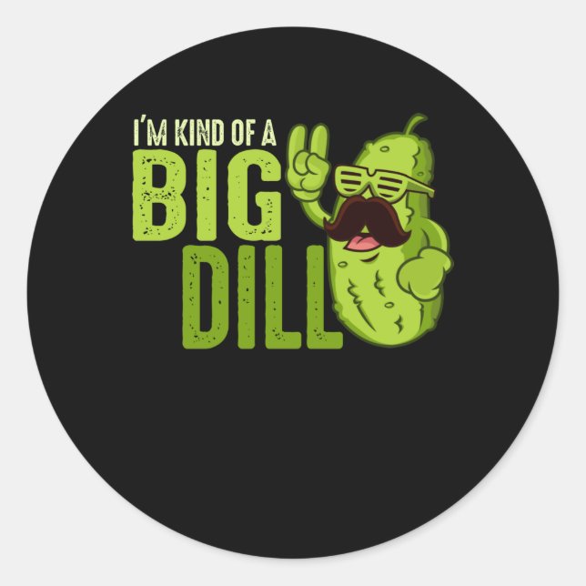 Pegatina Redonda Soy Como Un Gran Dill Funny Pickle (Anverso)