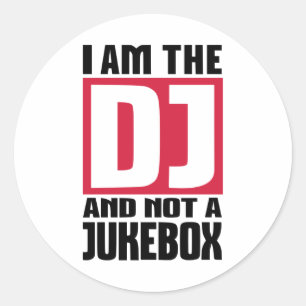 Pegatina Redonda Soy el DJ, no una Jukebox