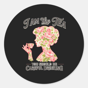 Pegatina Redonda Soy el té que tendrá humor británico sarcástico