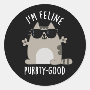 Pegatina Redonda Soy Feline Purr-ty Good Funny Cat Pun Dark BG