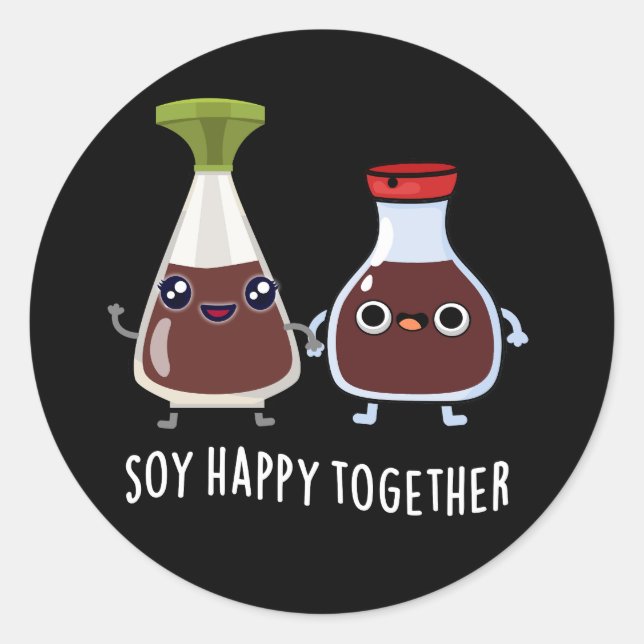 Pegatina Redonda Soy feliz juntos Salsa de soja Pun Dark BG (Anverso)