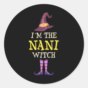 Pegatina Redonda Soy la bruja del disfraz de Nani Halloween Gracios