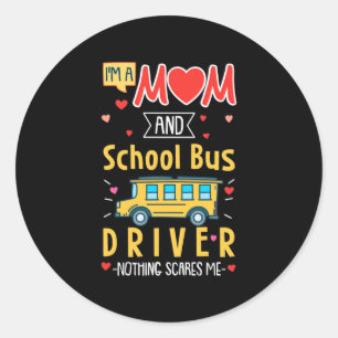 Pegatina Redonda Soy Mamá Y Conductora De Autobús Escolar