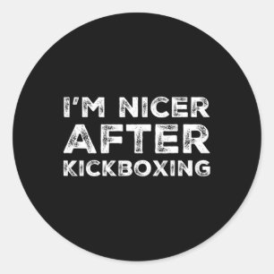 Pegatina Redonda Soy más amable después de camiseta de kickboxing d