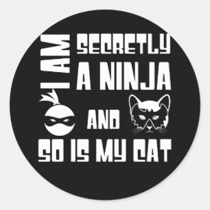 Pegatina Redonda Soy Secretamente Un Ninja Y También Mi Gato