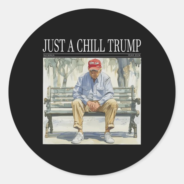Pegatina Redonda Soy Sólo Un Meme De Chill Trump Funny Chill Guy (Anverso)