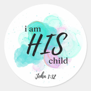 Pegatina Redonda Soy su hijo - John 1:12 -