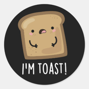 Pegatina Redonda Soy Toast Funny Bread Pun Dark BG