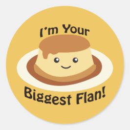 Pegatina Redonda Soy tu mayor flan