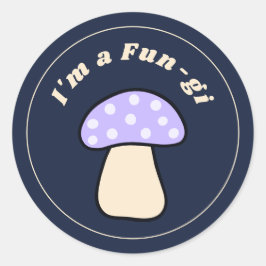 Pegatina Redonda Soy un hongo divertido Cute Retro Toadstool suave 