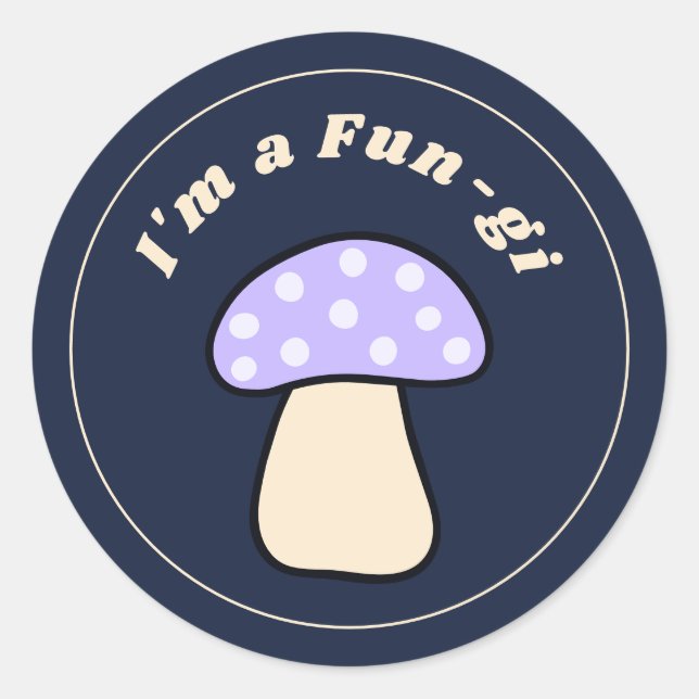 Pegatina Redonda Soy un hongo divertido Cute Retro Toadstool suave  (Anverso)